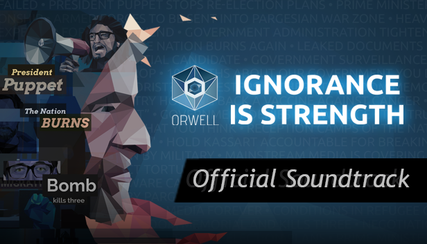 Orwell: Ignorance is Strength Soundtrack