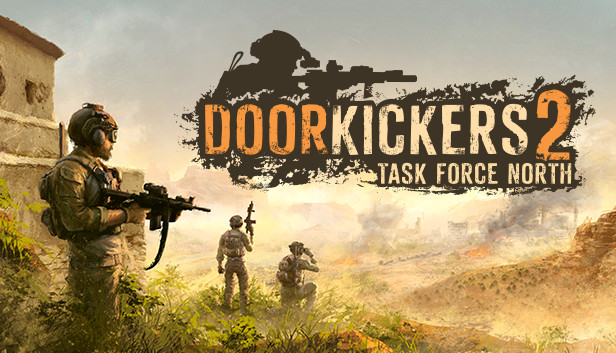 Door Kickers 2: Task Force North