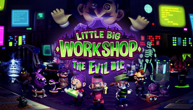 Little Big Workshop: The Evil DLC