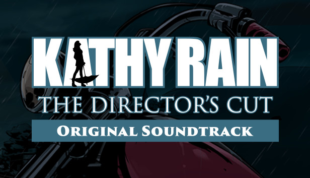 Kathy Rain: Director's Cut Soundtrack