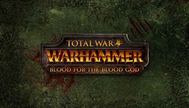 Total War™: WARHAMMER® - Blood for the Blood God